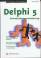 Delphi 5 Datenbankprogrammierung