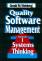 Quality Software Managment Vol. I Systems Thinking