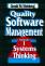Quality Software Managment Vol. I Systems Thinking